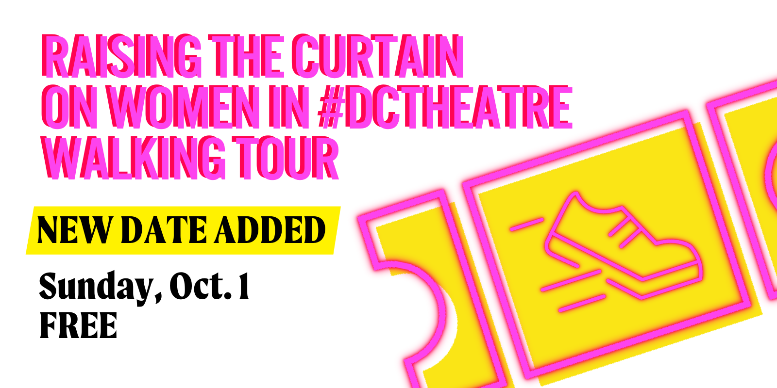 raising the curtain on women in #dctheatre walking tour sunday october 1 free